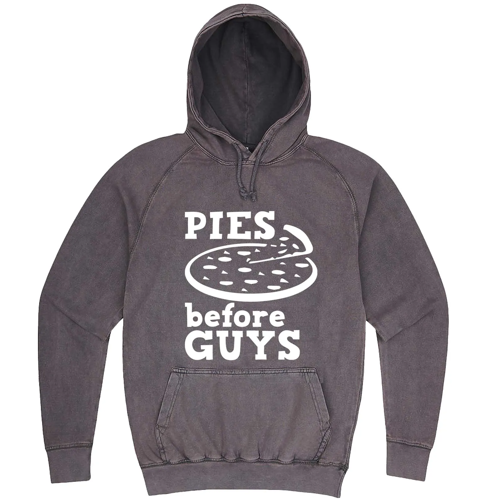 "Pies Before Guys" hoodie