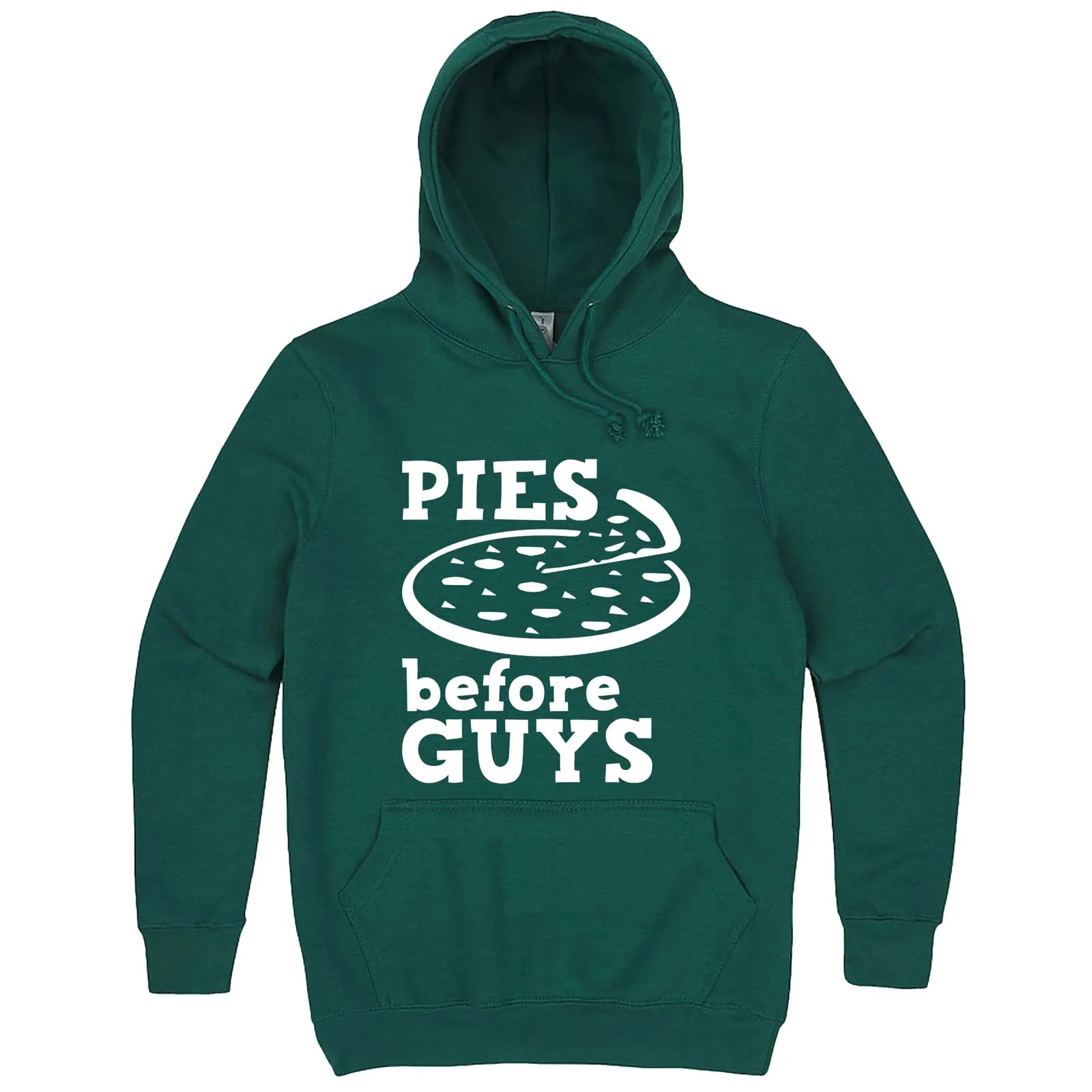 "Pies Before Guys" hoodie