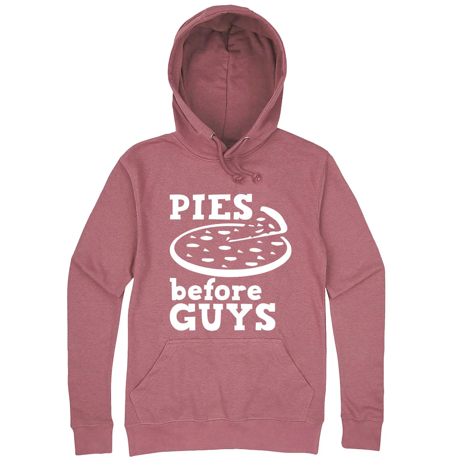 "Pies Before Guys" hoodie